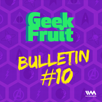 Geek Fruit Podcast