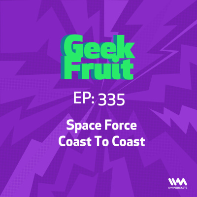 Geek Fruit Podcast