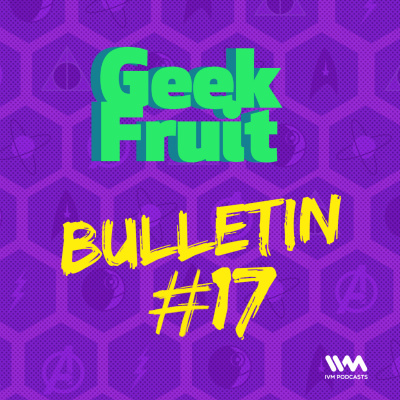 Geek Fruit Podcast