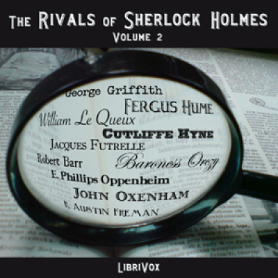 Rivals of Sherlock Holmes, Vol. 2, The by VARIOUS