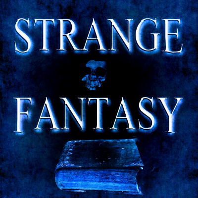 Strange Fantasy