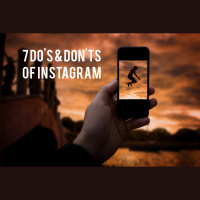 The 7 Dos  Donts of Instagram