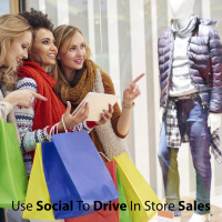 Use Social Media To Drive In-Store Sales
