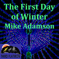 The First Day of Winter by Mike Adamson