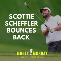 Scottie Scheffler, Goldfish, and Bouncing Back in Sales (Money Monday)