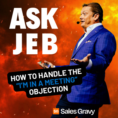Sales Gravy: Jeb Blount