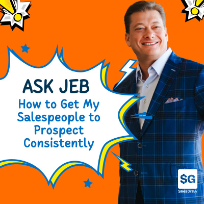 Sales Gravy: Jeb Blount