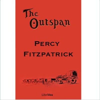 Outspan: Tales of South Africa, The by FITZPATRICK, Sir James Percy