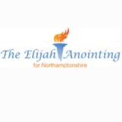 Elijah Anointing for Northamptonshire