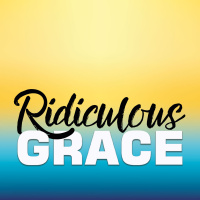 Ridiculous Grace | Part 1 | The Aptitudes of Grace | Chris Voigt