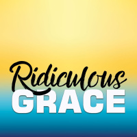 Ridiculous Grace | Part 3 | The Aroma of Grace | Chris Voigt