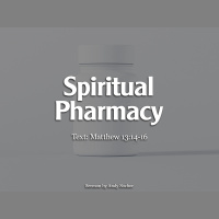 Spiritual Pharmacy (Part 1)