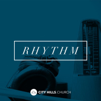 Right Relationships - Rhythm - Week 3