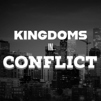 Kingdoms In Conflict Pt. 1