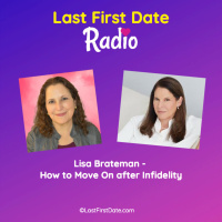 EP 599: Lisa Brateman - How to Move On after Infidelity