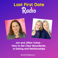 EP 604: Jan and Jillian Yuhas - How to Set Clear Boundaries in Dating and Relationships