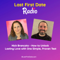EP 669: Nick Brancato - How to Unlock Lasting Love with One Simple, Proven Test