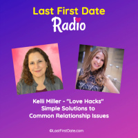 EP 596: Kelli Miller - Love Hacks: Simple Solutions to Common Relationship Issues