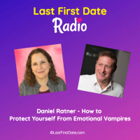 EP 684: Daniel Ratner - How to Protect Yourself From Emotional Vampires
