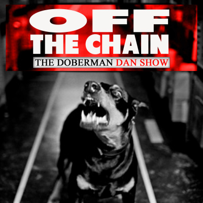 Off The Chain With Doberman Dan