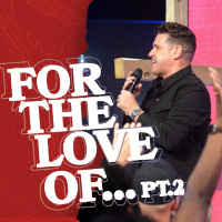 For The Love Of | Part 2
