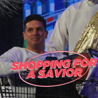Shopping For A Savior