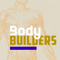 Body Builders - Embrace Your Place