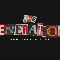 Generations - For Such A Time