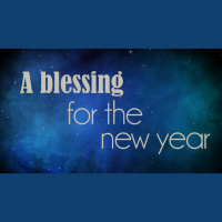 A New Years Blessing - Audio