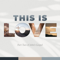 This Is Love 25 - Loved Enough to Follow the True King