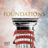 Matthew 28:16-24 – Foundations