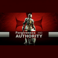 Believers Forgiveness and Authority - Audio