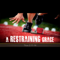 AM: A Restraining Grace - Audio