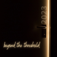 2023: Beyond the Threshold