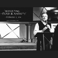 Defeating Fear  Anxiety - Pastor Mitch Maloney - Audio