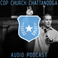 Standing Strong Jim DePrimo - Cop Church Chattanooga 03-07-17 - Audio