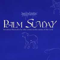 Palm Sunday | Mark 11:1-11