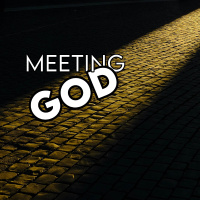 Meeting God: The Activist