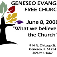 June 8, 2008 What We Believe About the Church