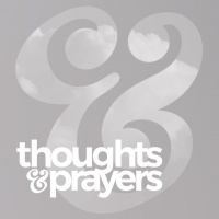 Thoughts  Prayers