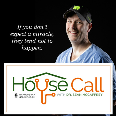 House Call With Dr. Sean Mccaffrey