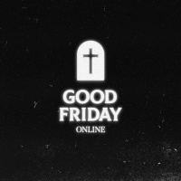 Good Friday - 7:00 PM