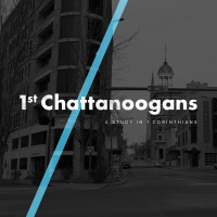 1st Chattanoogans: Part 4