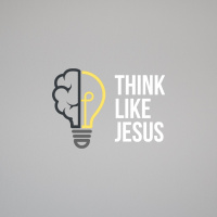 Think Like Jesus Part 6
