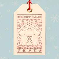 The Gift Called Jesus - Part 4