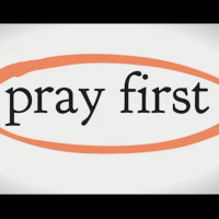 Pray First