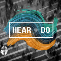 Hear + Do