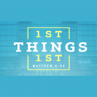 1st Things 1st - 09/16/2018