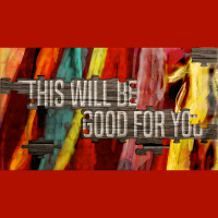 This Will Be Good for You - 09/23/2018