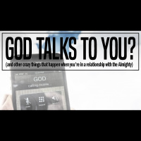 God Talks To You? 2 of 2 07/15/2018